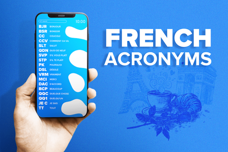 81 French Acronyms and Abbreviations to Text Like a Native